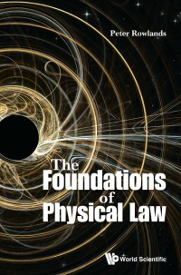 Titelbild: FOUNDATIONS OF PHYSICAL LAW, THE 9789814618373