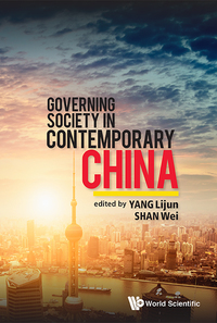 Titelbild: GOVERNING SOCIETY IN CONTEMPORARY CHINA 9789814618588