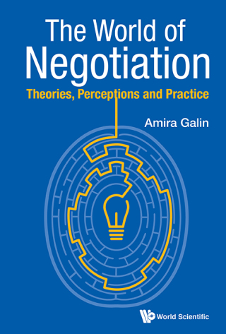 Cover image: The World of Negotiation: Theories, Perceptions and Practice 9789814619325