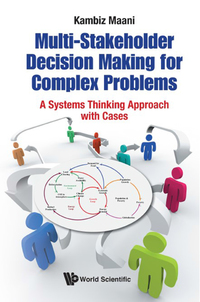 Imagen de portada: Multi-Stakeholder Decision Making for Complex Problems: A Systems Thinking Approach with Cases 9789814619738