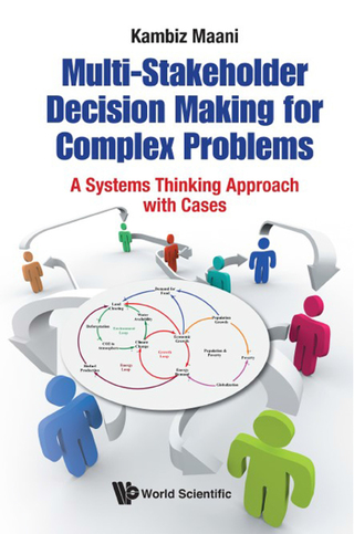 Cover image: Multi-Stakeholder Decision Making for Complex Problems: A Systems Thinking Approach with Cases 9789814619738