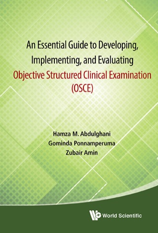 Imagen de portada: An Essential Guide to Developing, Implementing, and Evaluating Objective Structured Clinical Examination (OSCE) 9789814623520