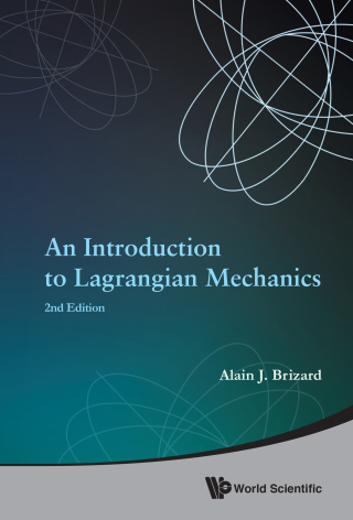 Cover image: An Introduction to Lagrangian Mechanics 2nd edition 9789814623612