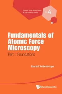 Titelbild: Fundamentals Of Atomic Force Microscopy - Part I: Foundations 9789814630344