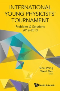 Cover image: INTL YOUNG PHY TOURNAMENT (2012-2013) 9789814630832