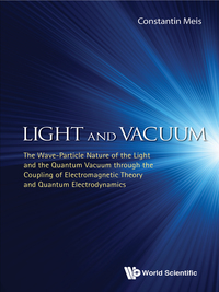 Cover image: LIGHT AND VACUUM 9789814630894