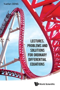 Cover image: Lectures, Problems And Solutions For Ordinary Differential Equations 9789814632249