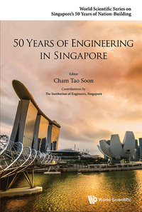 Omslagafbeelding: 50 YEARS OF ENGINEERING IN SINGAPORE 9789814632287