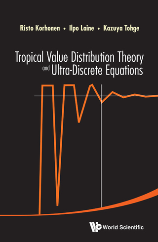 Cover image: Tropical Value Distribution Theory and Ultra-Discrete Equations 9789814632799