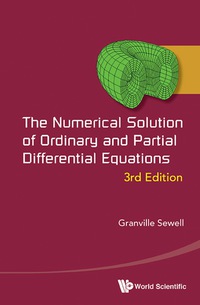 Imagen de portada: Numerical Solution Of Ordinary And Partial Differential Equations, The (3rd Edition) 3rd edition 9789814635080