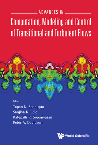 صورة الغلاف: Advances in Computation, Modeling and Control of Transitional and Turbulent Flows 9789814635158