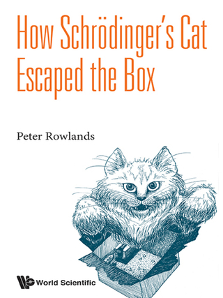 Cover image: How Schrödinger's Cat Escaped the Box 9789814644617