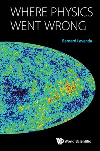 Cover image: WHERE PHYSICS WENT WRONG 9789814651349