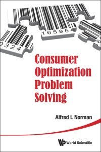 صورة الغلاف: CONSUMER OPTIMIZATION PROBLEM SOLVING 9789814635288