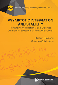 Cover image: ASYMPTOTIC INTEGRATION AND STABILITY 9789814641098