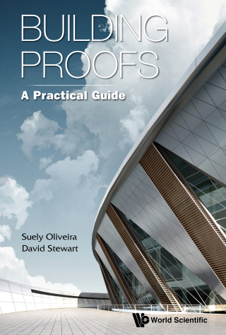 Cover image: Building Proofs: A Practical Guide 9789814641296