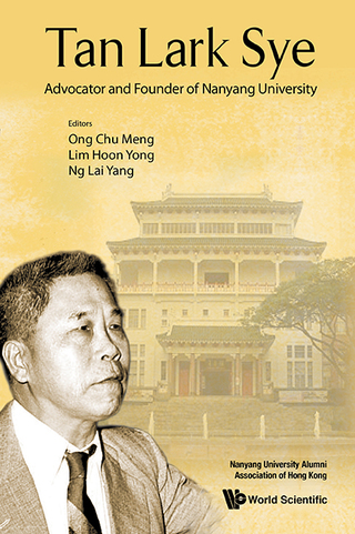 Cover image: Tan Lark Sye: Advocator and Founder of Nanyang University 9789814641494