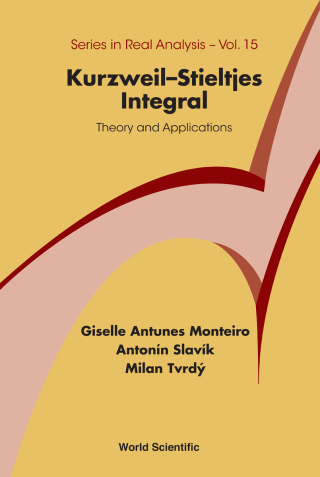 Imagen de portada: Kurzweil–Stieltjes Integral: Theory and Applications 9789814641777