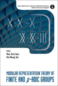 Omslagafbeelding: MODULAR REPRESENTATION THEORY OF FINITE AND P-ADIC GROUPS 9789814651806