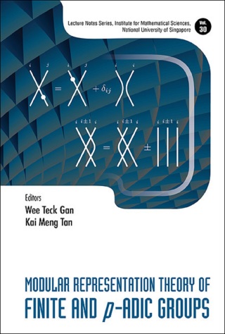 Cover image: Modular Representation Theory of Finite and p-Adic Groups 9789814651806