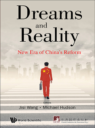 Imagen de portada: Dreams and Reality: New Era of China's Reform 9789814651967