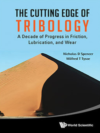 Cover image: CUTTING EDGE OF TRIBOLOGY, THE 9789814656559