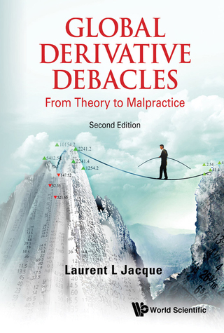 Cover image: Global Derivative Debacles: From Theory to Malpractice 2nd edition 9789814663243