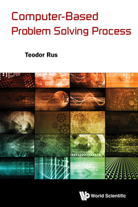 Cover image: COMPUTER-BASED PROBLEM SOLVING PROCESS 9789814663731
