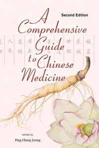 Omslagafbeelding: Comprehensive Guide To Chinese Medicine, A (Second Edition) 2nd edition 9789814667074