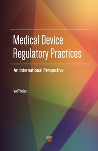 Immagine di copertina: Medical Device Regulatory Practices 1st edition 9789814669108