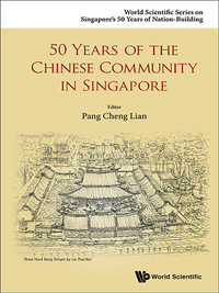 Omslagafbeelding: 50 Years Of The Chinese Community In Singapore 9789814675406