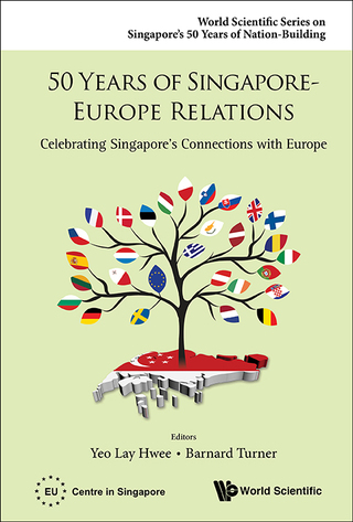 Titelbild: 50 Years of Singapore-Europe Relations: Celebrating Singapore's Connections with Europe 9789814675550