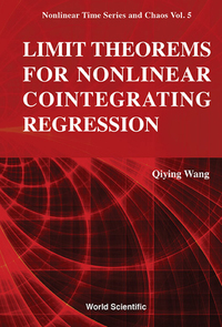 Titelbild: LIMIT THEOREMS FOR NONLINEAR COINTEGRATING REGRESSION 9789814675628