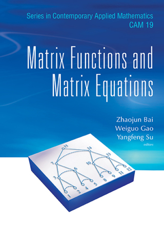 صورة الغلاف: Matrix Functions and Matrix Equations 9789814675765