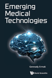 Imagen de portada: EMERGING MEDICAL TECHNOLOGIES 9789814675802