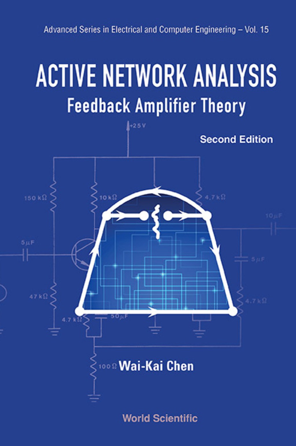 Active Network Analysis: Feedback Amplifier Theory (Second Edition) 2nd Edition
