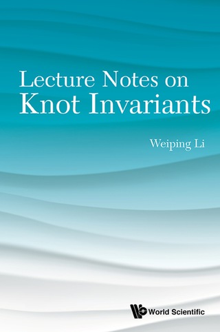Cover image: Lecture Notes On Knot Invariants 9789814675956