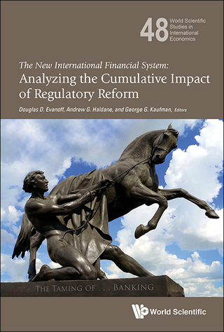 Imagen de portada: The New International Financial System: Analyzing the Cumulative Impact of Regulatory Reform 9789814678322
