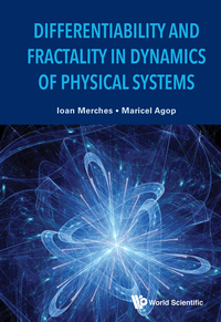 Titelbild: DIFFERENTIABILITY & FRACTALITY IN DYNAMICS OF PHYSICAL SYS 9789814678384