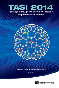 Cover image: JOURNEYS THROUGH THE PRECISION FRONTIER: TASI 2014 9789814678759