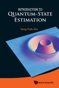 Cover image: Introduction to Quantum-State Estimation 9789814678834