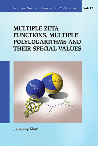 Cover image: Multiple Zeta Functions, Multiple Polylogarithms and Their Special Values 9789814689397