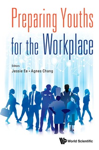Imagen de portada: Preparing Youths For The Workplace 9789814689458