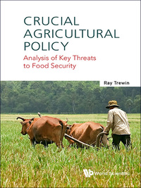 Titelbild: CRUCIAL AGRICULTURAL POLICY 9789814689595