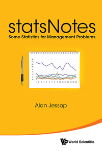 Cover image: STATSNOTES: SOME STATISTICS FOR MANAGEMENT PROBLEMS 9789814696678