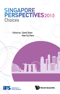 Cover image: Singapore Perspectives 2015: Choices 9789814696838