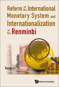 Titelbild: REFORM INTL MONETARY SYSTEM & INTERNATIONALIZATION RENMINBI 9789814699044
