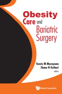 Cover image: OBESITY CARE AND BARIATRIC SURGERY 9789814699303