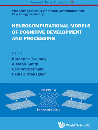 Cover image: Neurocomputational Models of Cognitive Development and Processing: Proceedings of the 14th Neural Computation and Psychology Workshop 9789814699334