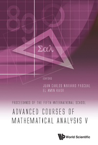 Cover image: ADVANCED COURSES OF MATHEMATICAL ANALYSIS V 9789814699686